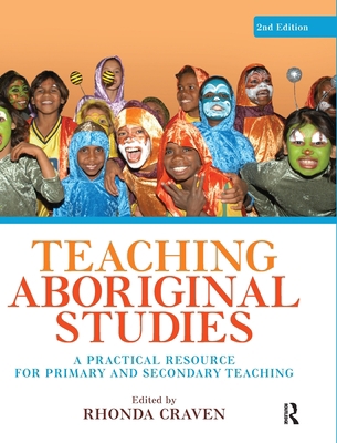 Teaching Aboriginal Studies: A practical resour... 0367719568 Book Cover