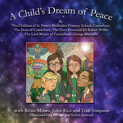 A Child's Dream of Peace 0993438350 Book Cover