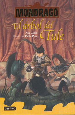 Mondragó 6. El Árbol del Tule [Spanish] 8408231162 Book Cover