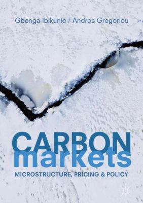 Carbon Markets: Microstructure, Pricing and Policy 3319728466 Book Cover