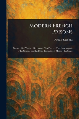 Modern French Prisons 1023233959 Book Cover