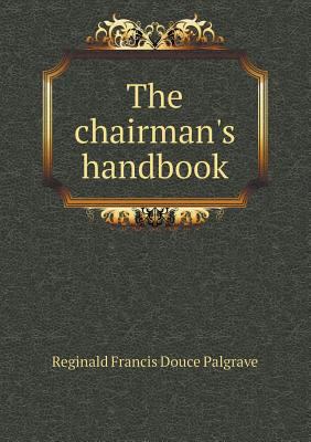 The Chairman's Handbook 5518665512 Book Cover