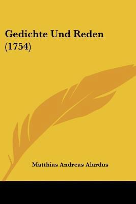 Gedichte Und Reden (1754) [German] 1104752611 Book Cover