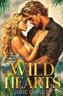 Wild Hearts: Special Edition Paperback (Paradis... 1968790055 Book Cover