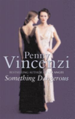 Something Dangerous (Spoils of Time Trilogy) 0752847910 Book Cover
