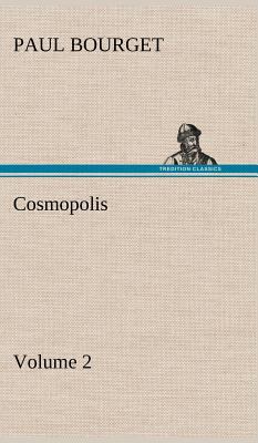 Cosmopolis - Volume 2 3849158322 Book Cover
