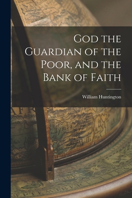 God the Guardian of the Poor, and the Bank of F... 101753232X Book Cover