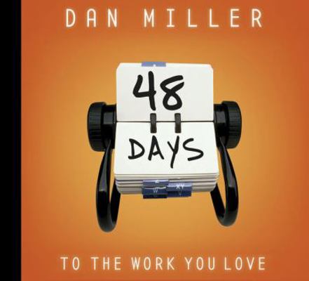 48 Days to the Work You Love/CD 0805444874 Book Cover