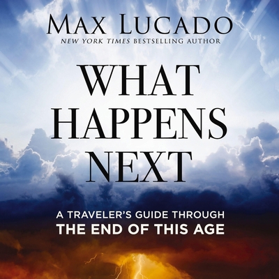 What Happens Next: A Traveler's Guide Through t... B0DPPR5L1M Book Cover