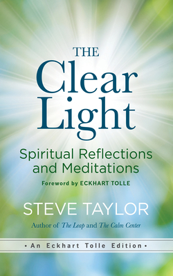 The Clear Light: Spiritual Reflections and Medi... 1608687120 Book Cover