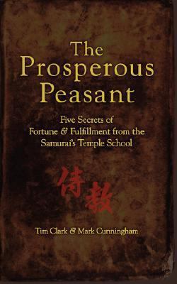 The Prosperous Peasant: Five Secrets of Fortune... 0980002605 Book Cover