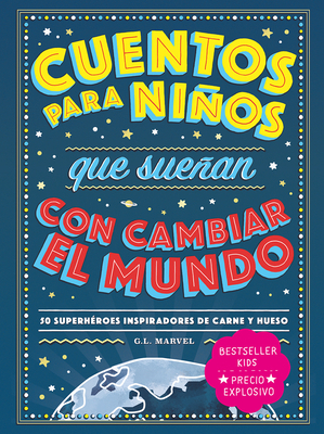 Cuentos Para Niños Que Sueñan Con Cambiar El Mundo [Spanish] 8418538724 Book Cover