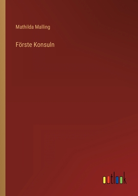 Förste Konsuln [Swedish] 336800834X Book Cover