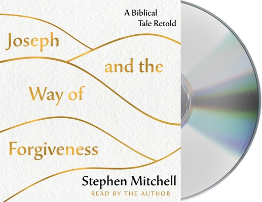 Joseph and the Way of Forgiveness: A Story abou... 1250241987 Book Cover