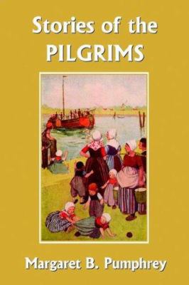 Stories of the Pilgrims (Yesterday's Classics) 1599151235 Book Cover