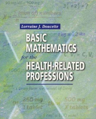 Basic Mathematics for the Health-Related Profes... 0721679382 Book Cover