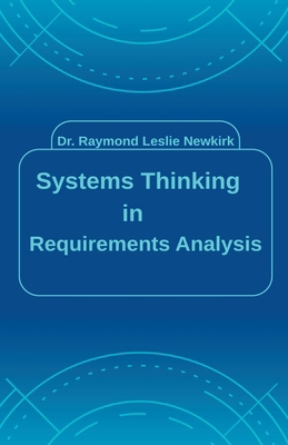Systems Thinking in Requirements Analysis B0FTQNPWFK Book Cover