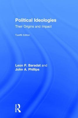 Political Ideologies: Their Origins and Impact 1138650048 Book Cover