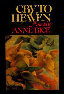 Cry to Heaven B002E2C0QO Book Cover