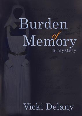 Burden of Memory: A Mystery 1455167118 Book Cover