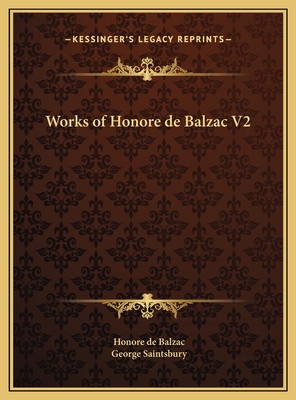 Works of Honore de Balzac V2 1169827551 Book Cover