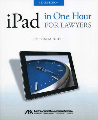 iPad in One Hour for Lawyers 1614385734 Book Cover