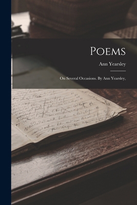 Poems: On Several Occasions. By Ann Yearsley, 1017779724 Book Cover