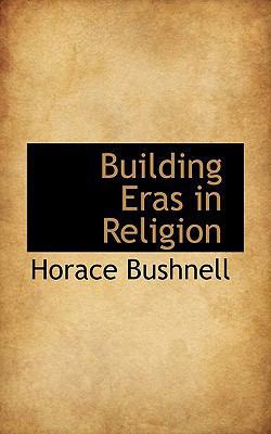 Building Eras in Religion 1116331993 Book Cover