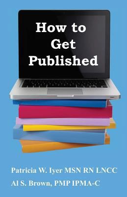 How to Get Published 147929411X Book Cover