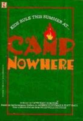 Camp Nowhere: Junior Novel (Junior Novel Series) 0786810130 Book Cover
