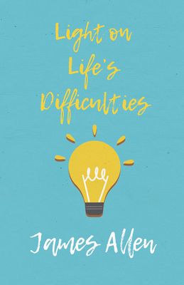 Light on Life's Difficulties 1528713710 Book Cover