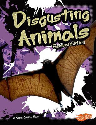 Disgusting Animals 1515762750 Book Cover