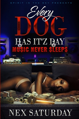 Every Dog Has It'z Day Music Never Sleeps B0FC9FVXNN Book Cover