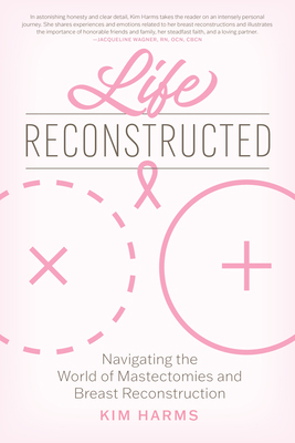Life Reconstructed: Navigating the World of Mas... 1641705671 Book Cover