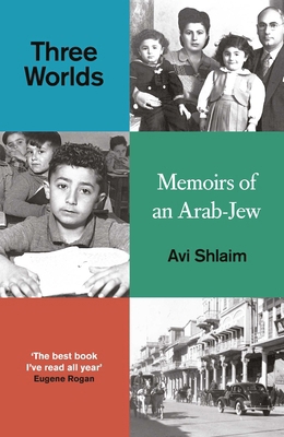Three Worlds: Memoirs of an Arab-Jew 0861544633 Book Cover