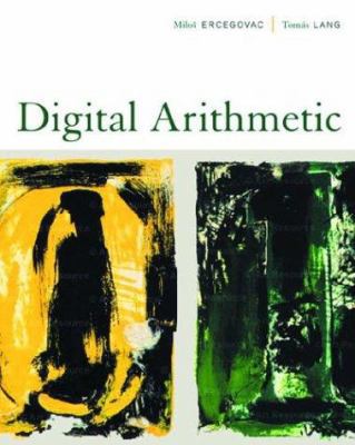 Digital Arithmetic 1558607986 Book Cover