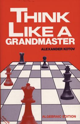 Think Like a Grandmaster 0713431601 Book Cover