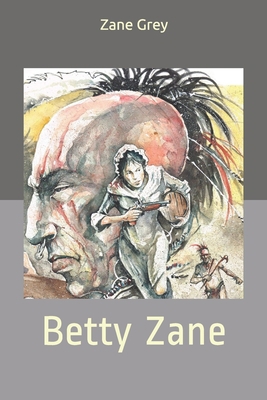 Betty Zane 170283963X Book Cover