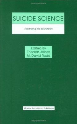 Suicide Science: Expanding the Boundaries 0792378458 Book Cover