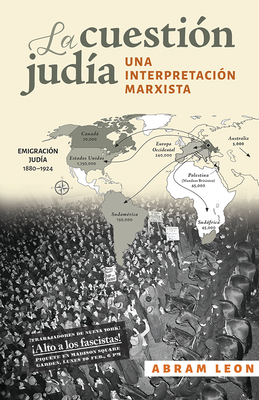 La Cuestíon Judía: Una Interpretación Marxista [Spanish] 1604880112 Book Cover