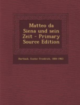 Matteo Da Siena Und Sein Zeit [German] 1293455091 Book Cover