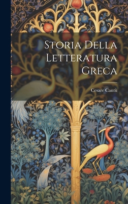 Storia Della Letteratura Greca [Italian] 1020375728 Book Cover