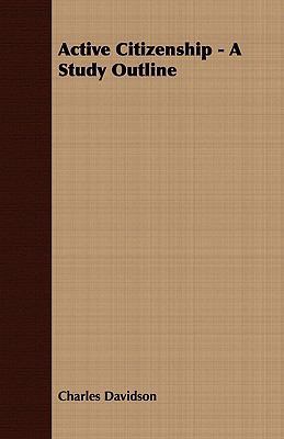 Active Citizenship - A Study Outline 1409772209 Book Cover