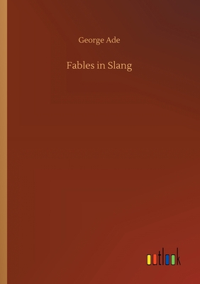 Fables in Slang 3734071488 Book Cover