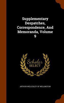 Supplementary Despatches, Correspondence, and M... 1345121865 Book Cover