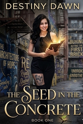 The Seed in the Concrete: Book One B0HL6DTQ17 Book Cover