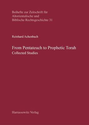 From Pentateuch to Prophetic Torah: Collected S... 344712167X Book Cover