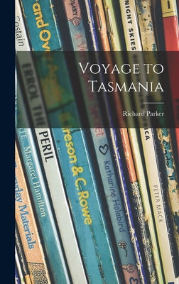 Voyage to Tasmania 1014015367 Book Cover