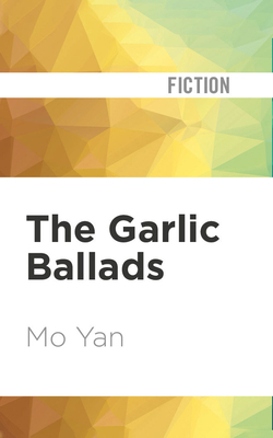 The Garlic Ballads 1978666594 Book Cover