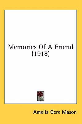 Memories Of A Friend (1918) 1436605644 Book Cover